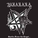 BAXAXAXA - Spells from the Crypt CD